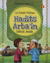 Image of 42 Kisah Pilihan Hadits Arba'in Untuk Anak