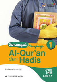 Image of Semangat Mengkaji Al-Qur'an dan Hadis Kurikulum Merdeka Kelas XI
