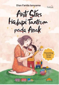Image of Anti Stres Hadapi Tantrum pada Anak