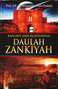 Image of Bangkit dan Runtuhnya Daulah Zankiyah