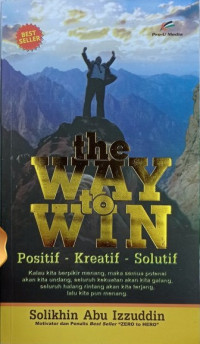 Image of The Way To Win: Positif - Kreatif - Solutif