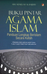 Image of Buku Pintar Agama Islam: Panduan Lengkap Berislam Secara Kafah