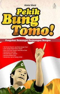 Image of Pekik Bung Tomo!: Pengobar Semangat Perjuangan Bangsa