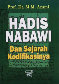 Image of Hadis Nabawi dan Sejarah Kodifikasinya