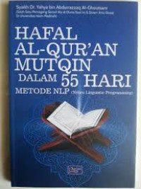 Image of Hafal Al-Qur'an Mutqin Dalam 55 Hari: Metode NLP (Neuro Linguistik Programming)