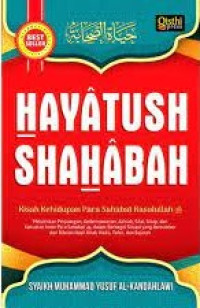 Image of Hayatush Shahabah: Kisah Kehidupan Para Sahabat Rasulullah