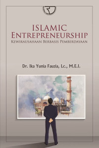 Image of Islamic Entrepreneurship: Kewirausahaan berbasis pemberdayaan