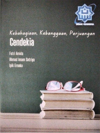 Image of Kebahagiaan, Kebanggaan, Perjuangan Cendekia