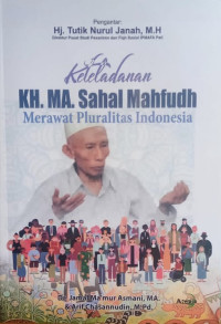 Image of Keteladanan KH. MA. Sahal Mahfudh: Merawat Pluralitas Indonesia