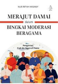 Image of Merajut Damai dalam Bingkai Moderasi Beragama