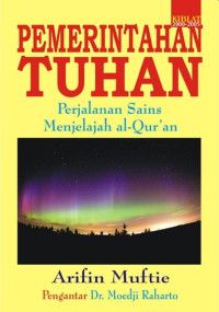 Image of Pemerintahan Tuhan: Perjalanan Sains Menjelajah Al-Qur'an