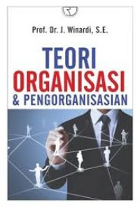 Image of Teori Organisasi & Pengorganisasian