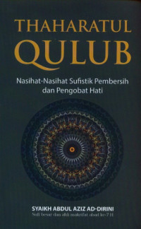 Image of Thaharatul Qulub: Nasihat-Nasihat Sufistik Pembersih dan Pengobat Hati