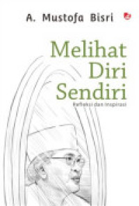 Image of Melihat Diri Sendiri: Refleksi dan Inspirasi