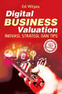 Image of Digital Business Valuation: Inovasi, Startegi, dan Tips