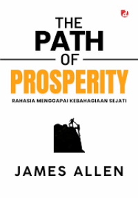 Image of The Path of Prosperity: Rahasia Menggapai Kebahagiaan Sejati