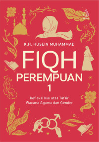 Image of Fiqh Perempuan 1: Refleksi kiai atas tafsir wacana agama dan gender