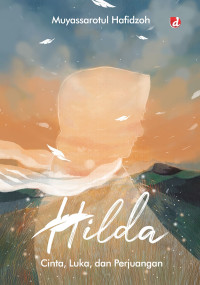 Image of Hilda: Cinta, Luka dan Perjuangan
