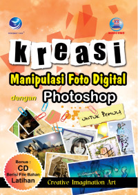 Image of Kreasi Manipulasi Foto Digital dengan Photoshop untuk Pemula = Creative Imagination Art