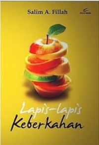 Image of Lapis-Lapis Keberkahan: Memburu berkah amatlah berat, tapi justru didalamnya ada banyak rasa nikmat