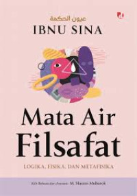 Image of Mata Air Filsafat: Logika, fisika, dan metafisika