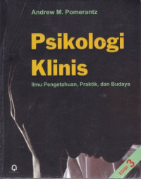 Image of Psikologi Klinis: Ilmu Pengetahuan, Praktik, dan Budaya