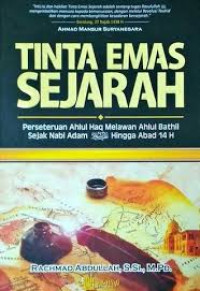 Image of Tinta Emas Sejarah Perseteruan Ahlul Haq Melawan Ahlul Bathil Sejak Nabi Adam AS